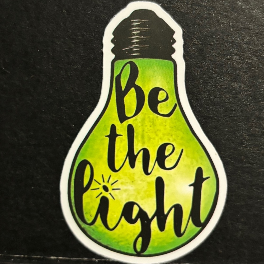 BE THE LIGHT STICKER
